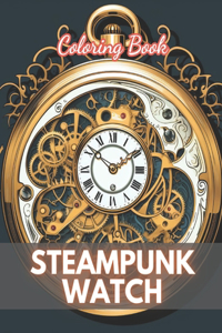 Steampunk Watch Coloring Book