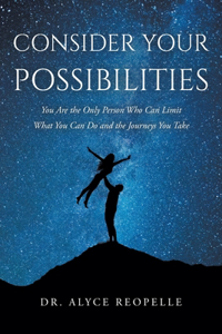 Consider Your Possibilities