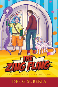 Zing Fling: An Adventure in the Crystal Forest