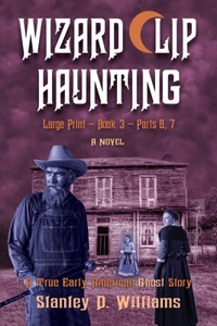 Wizard Clip Haunting LARGE PRINT Book 3