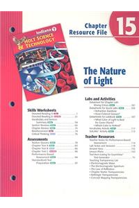 Indiana Holt Science & Technology Chapter 15 Resource File: The Nature of Light