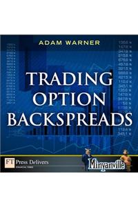 Trading Option Backspreads