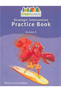 Storytown: Strategic Intervention Practice Book Grade 5