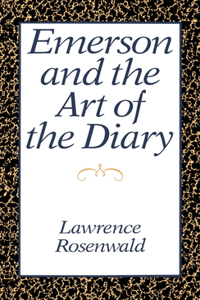 Emerson and the Art of the Diary