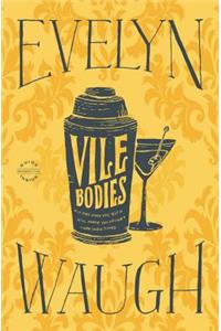 Vile Bodies