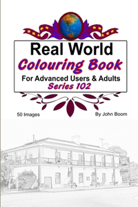 Real World Colouring Books Series 102