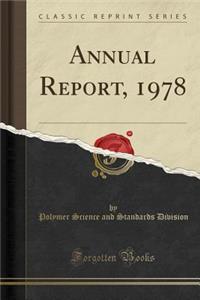 Annual Report, 1978 (Classic Reprint)