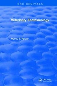 Veterinary Zootoxicology [Special Indian Edition - Reprint Year: 2020]
