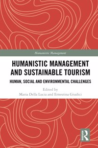 Humanistic Management and Sustainable Tourism