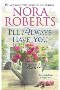I'll Always Have You: An Anthology