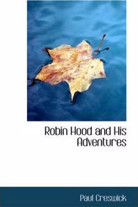 Robin Hood and His Adventures