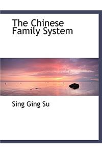 The Chinese Family System