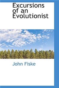 Excursions of an Evolutionist