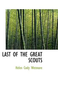 Last of the Great Scouts