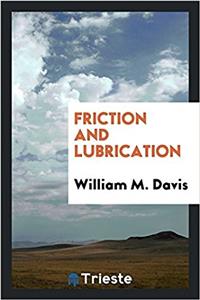 Friction and Lubrication