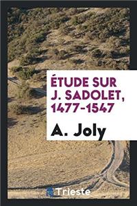 ï¿½tude sur J. Sadolet, 1477-1547