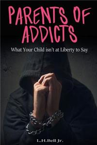 Parents of Addicts