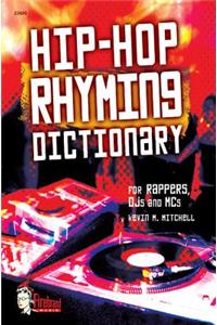 Hip-Hop Rhyming Dictionary