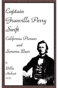 Captain Granville Perry Swift