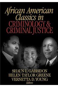 African American Classics in Criminology and Criminal Justice