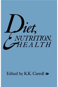 Diet, Nutrition, and Health