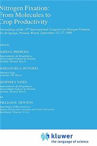 Nitrogen Fixation: From Molecules to Crop Productivity