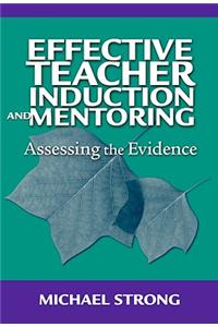 Effective Teacher Induction & Mentoring