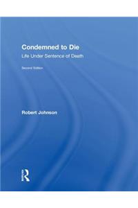 Condemned to Die