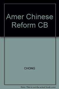 Amer Chinese Reform CB