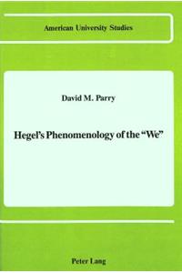 Hegel's Phenomenology of the «We»