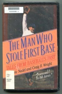 The Man Who Stole First Base