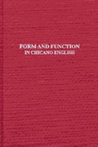 Form & Function In Chicano English