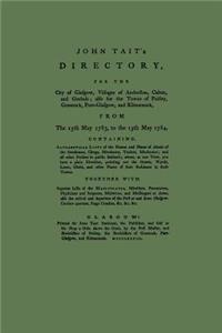John Tait's Directory for the City of Glasgow 1783-1784