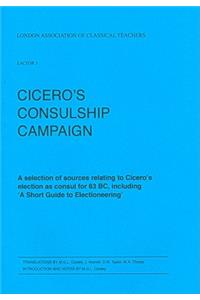 Cicero's Consulship Campaign