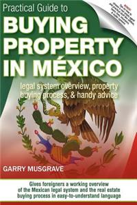 Practical Guide to Buying Property in Mexico