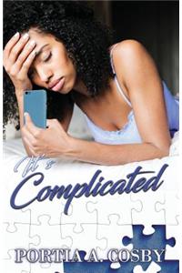It's Complicated