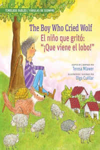 Boy Who Cried Wolf / El Niño Que Gritó 
