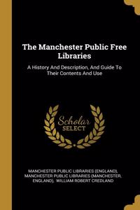 The Manchester Public Free Libraries