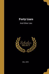 Forty Liars