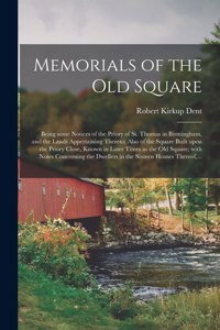 Memorials of the Old Square