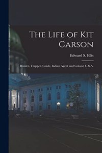 Life of Kit Carson