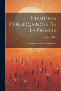 Premières conséquences de la guerre