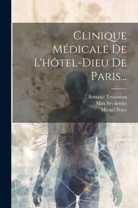 Clinique Médicale De L'hôtel-dieu De Paris...