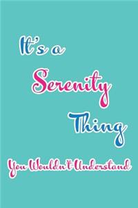 It's a Serenity Thing You Wouldn't Understand