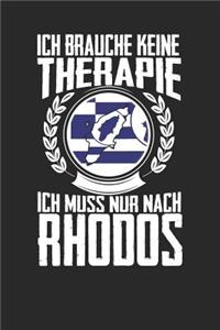 Ich brauche keine Therapie ich muss nur nach Rhodos