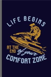 Life begins at the end of your comfort zone