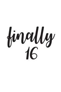 Finally 16