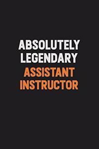 Absolutely Legendary Assistant Instructor