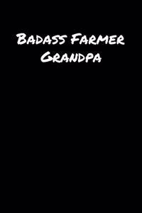 Badass Farmer Grandpa