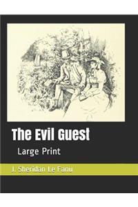 The Evil Guest